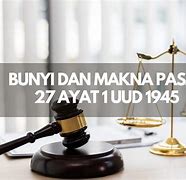 Pasal 27 Ayat 1 Isinya Adalah